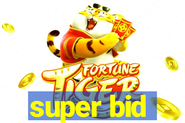 super bid